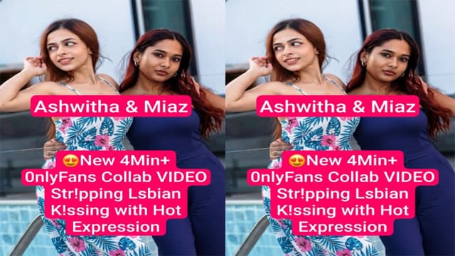 OnlyFans Ashwitha Miaz – Lesbian Strip Hard Fuck MMS