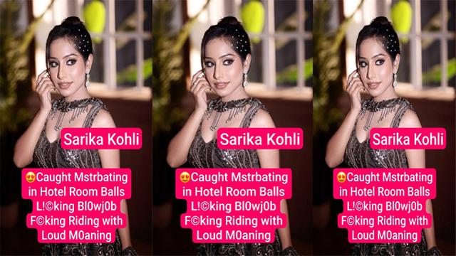 Sarika Kohli Caught In Hotel Wild Licking Fucking Riding